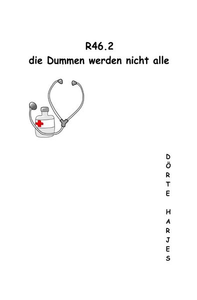 Cover von R46.2 die Dummen werden nicht alle