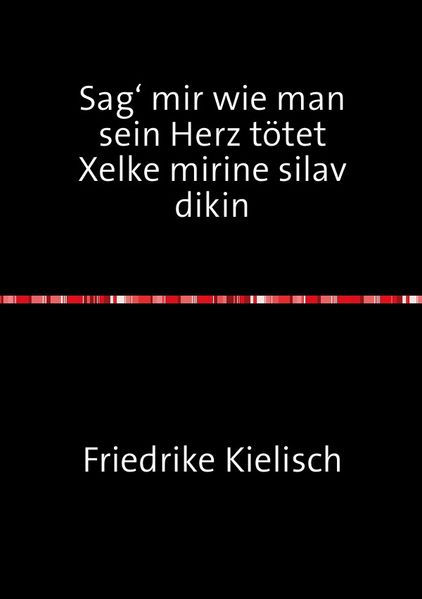 Cover von Sag‘ mir wie man sein Herz tötet