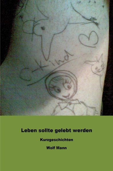 Cover von Leben sollte gelebt werden Kurzgeschichten