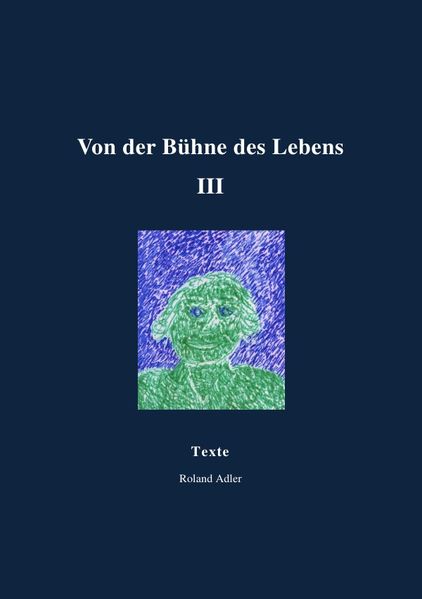 Cover von Von der Bühne des Lebens III