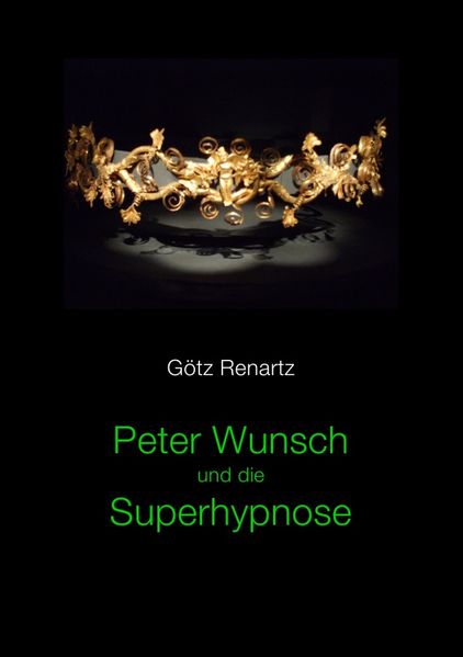Cover von Peter Wunsch und die Superhypnose