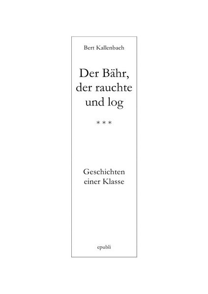 Cover von DER BÄHR, DER RAUCHTE UND LOG