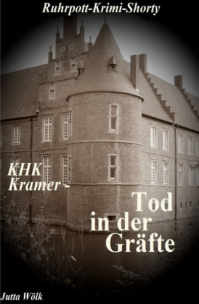 Cover von Ruhrpott-Krimi / KHK Kramer – Tod in der Gräfte