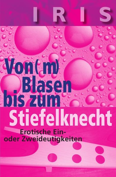 Cover von Von(m) Blasen bis zum Stiefelknecht