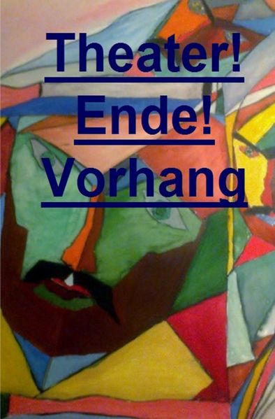 Cover von Theater! Ende! Vorhang!