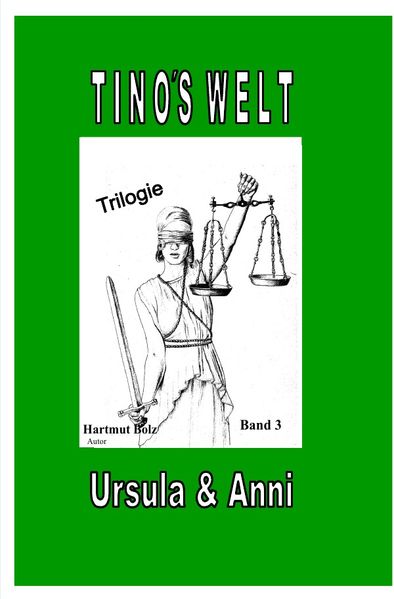Cover von Tino´sWelt Ursula&Anni Bd.3