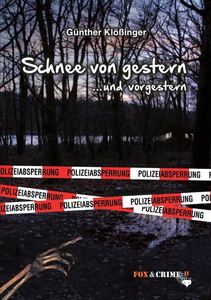 Cover von Fox & Crime / Schnee von gestern …und vorgestern