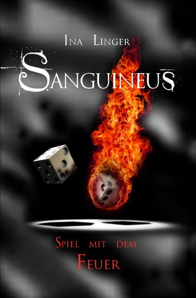 Cover von Sanguineus – Band IV: Spiel mit dem Feuer