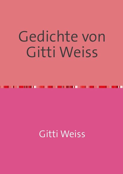 Cover von Gedichte von Gitti Weiss