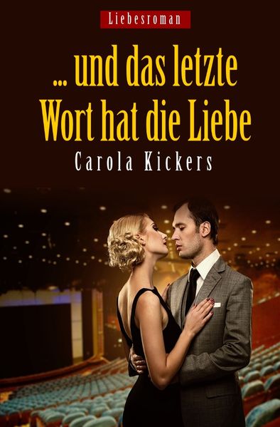 Cover von … und das letzte Wort hat die Liebe