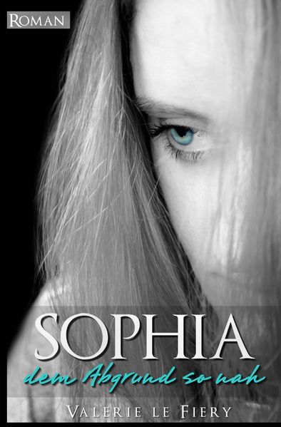 Cover von Sophia – Dem Abgrund so nah
