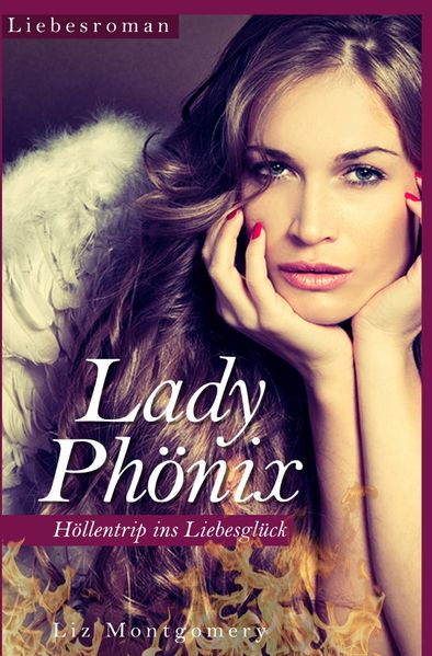 Cover von Lady Phönix – Höllentrip ins Liebesglück