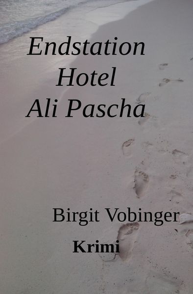 Cover von EndstationHotel Ali Pascha