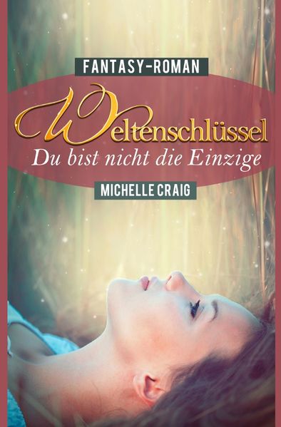 Cover von Weltenschlüssel – Du bist nicht die Einzige