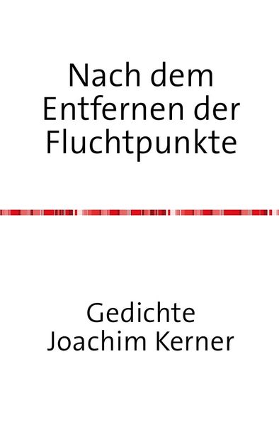 Cover von Nach dem Entfernen der Fluchtpunkte