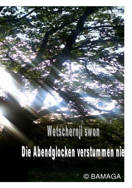 Cover von Wetschernji swon Die Abendglocken verstummen nie