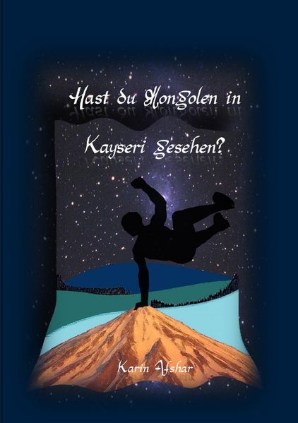 Cover von Hast du Mongolen in Kayseri gesehen?