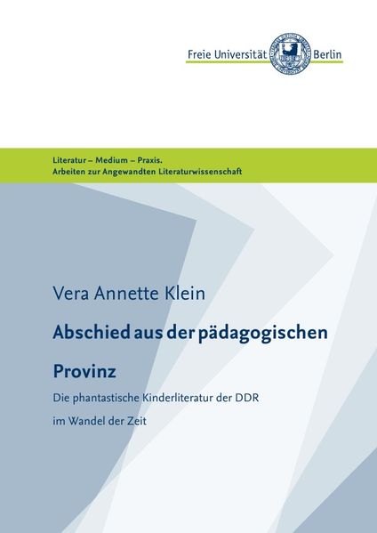 Cover von Masterarbeiten der Angewandten Literaturwissenschaft / Abschied aus der pädagogischen Provinz