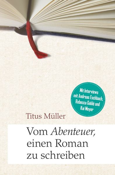 Cover von Vom Abenteuer, einen Roman zu schreiben