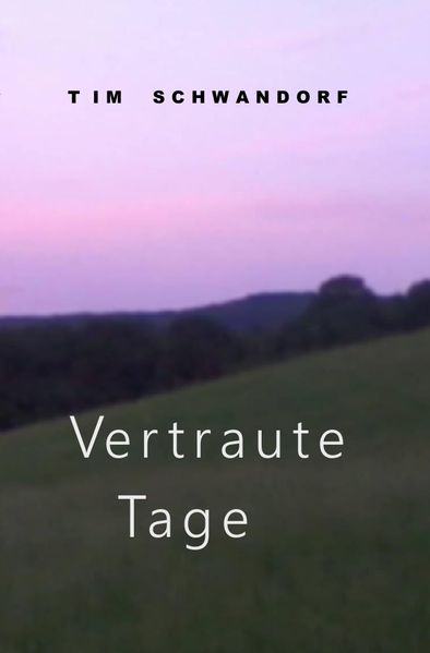 Cover von Vertraute Tage