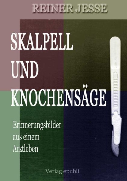 Cover von Skalpell und Knochensäge