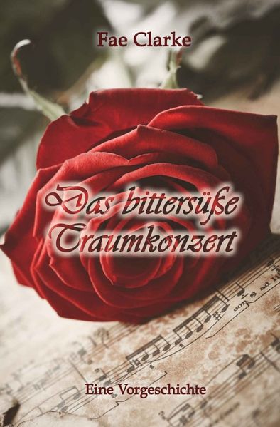 Cover von Die Lilith-Chronik / Das bittersüße Traumkonzert