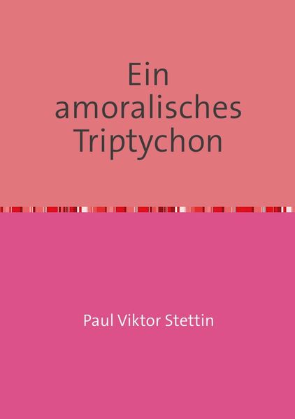 Cover von Ein amoralisches Triptychon