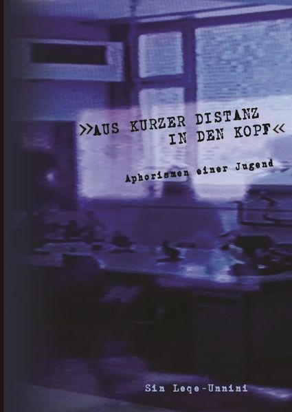 Cover von »AUS KURZER DISTANZ IN DEN KOPF«