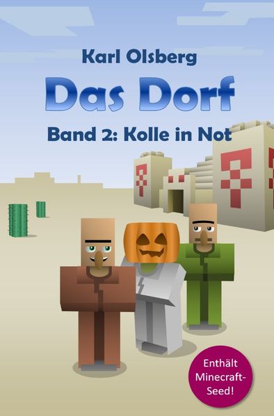 Cover von Das Dorf Band 2: Kolle in Not