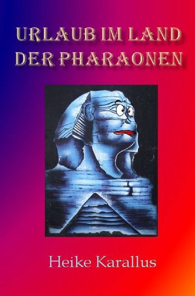 Cover von Urlaub im Land der Pharaonen