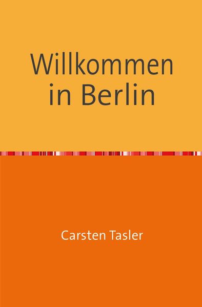 Cover von Willkommen in Berlin