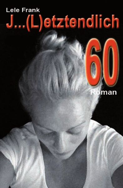 Cover von J … (L)etztenlich 60