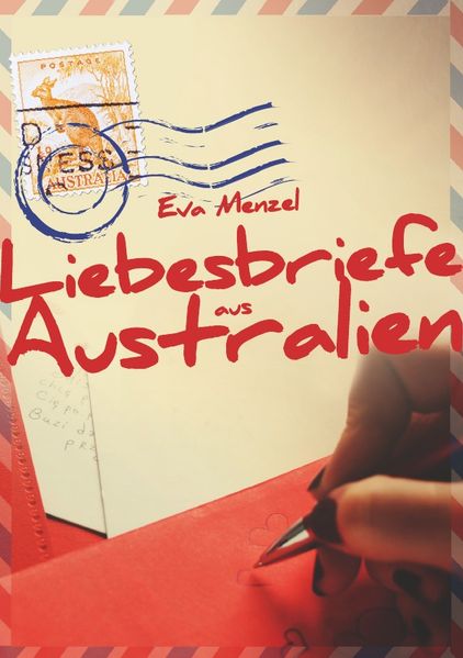 Cover von Liebesbriefe aus Australien