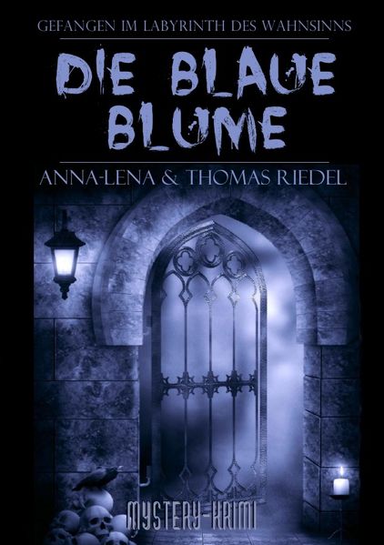 Cover von Ein Fall für Blake & McGinnis / Die blaue Blume