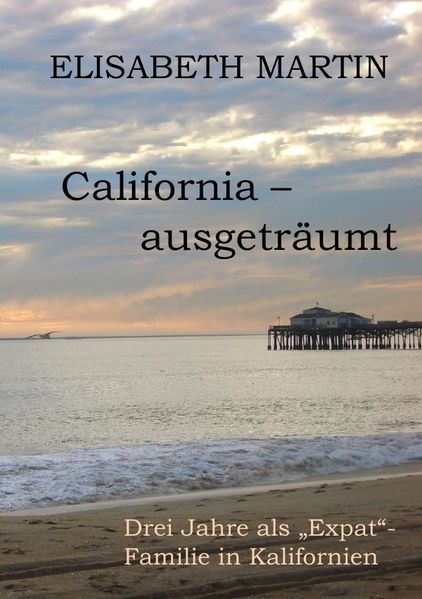 Cover von California ausgeträumt
