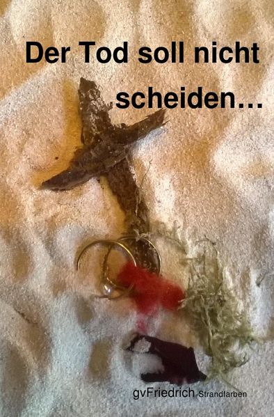 Cover von Der Tod soll nicht scheiden…