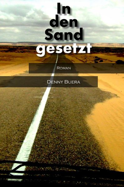 Cover von Der Mehrteiler um Kais fatale Entscheidung, die ihn und seine Familie… / In den Sand gesetzt