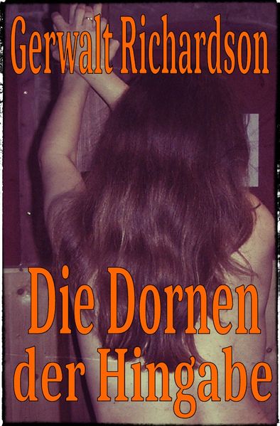Cover von Die Dornen der Hingabe