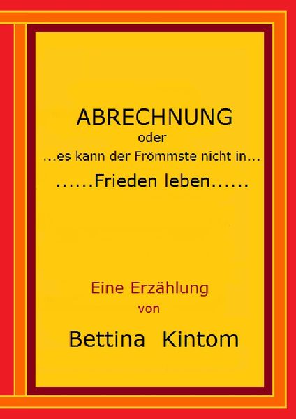 Cover von Abrechnung oder es kann der Frömmste nicht in Frieden leben