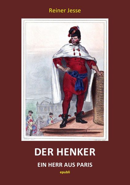 Cover von Der Henker – Ein Herr aus Paris