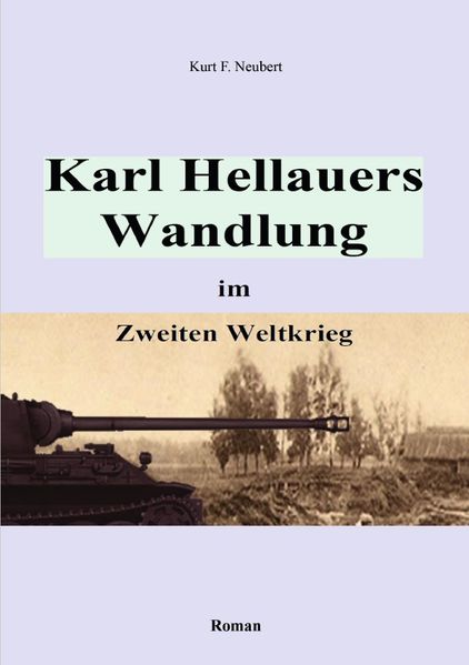 Cover von Karl Hellauers Wandlung im Zweiten Weltkrieg