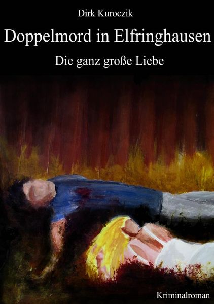 Cover von Doppelmord in Elfringhausen – Die ganz große Liebe
