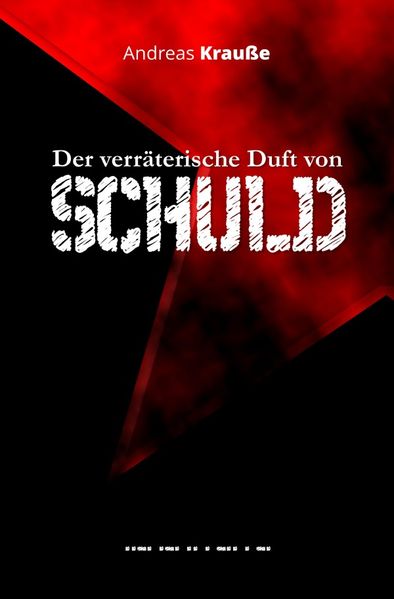 Cover von Der verräterische Duft von Schuld