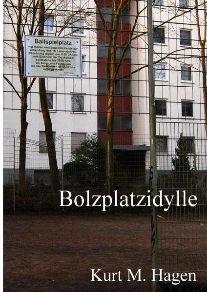 Cover von Bolzplatzidylle