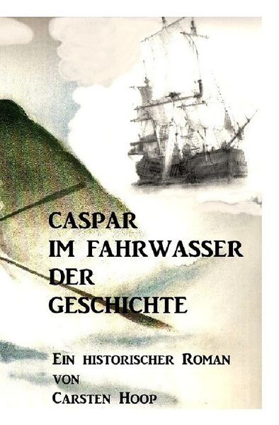 Cover von Caspar im Fahrwasser der Geschichte