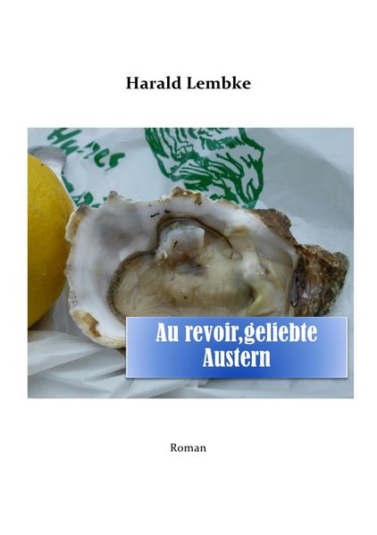Cover von Austerngeschichten / Au revoir, geliebte Austern