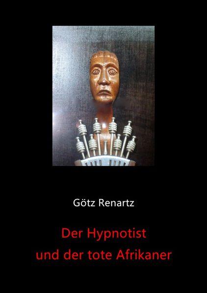 Cover von Der Hypnotist und der tote Afrikaner