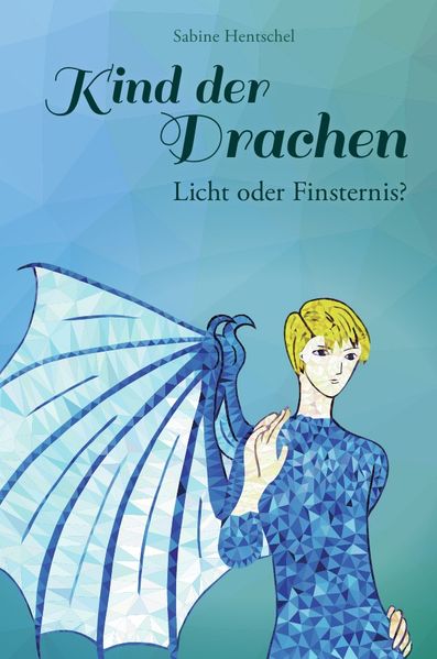 Cover von Kind der Drachen / Kind der Drachen – Licht oder Finsternis?