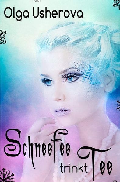 Cover von Schneefee trinkt Tee