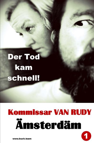 Cover von Kommissar VAN RUDY / Kommissar VAN RUDY – Der Tod kam schnell!